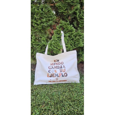 Tote Bag con fuelle algodón reciclado "El mundo cambia con tu ejemplo, no con tu opinión"